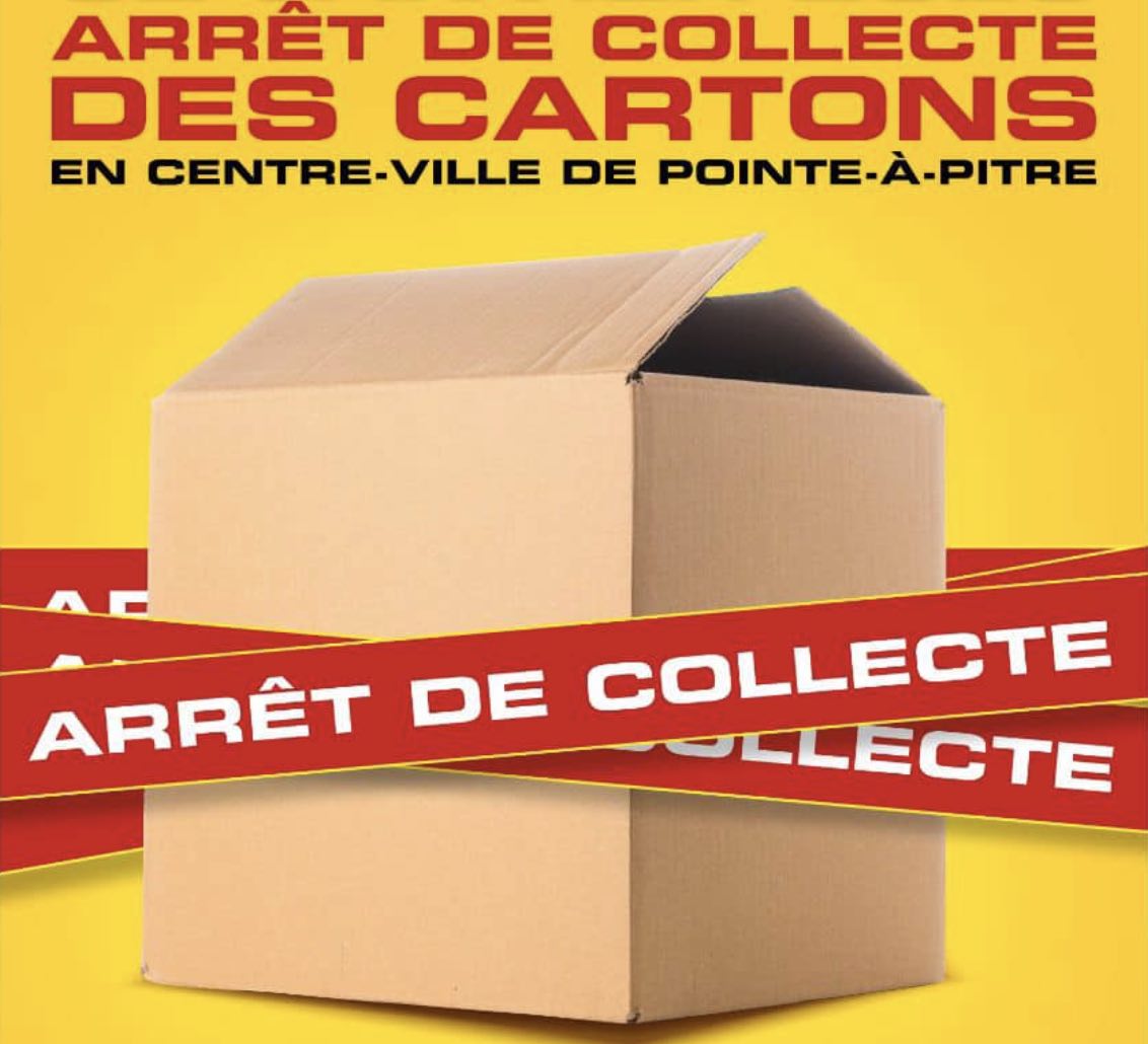 L’arrêt de la collecte des cartons des professionnels en centre-ville de Pointe-à-Pitre différé